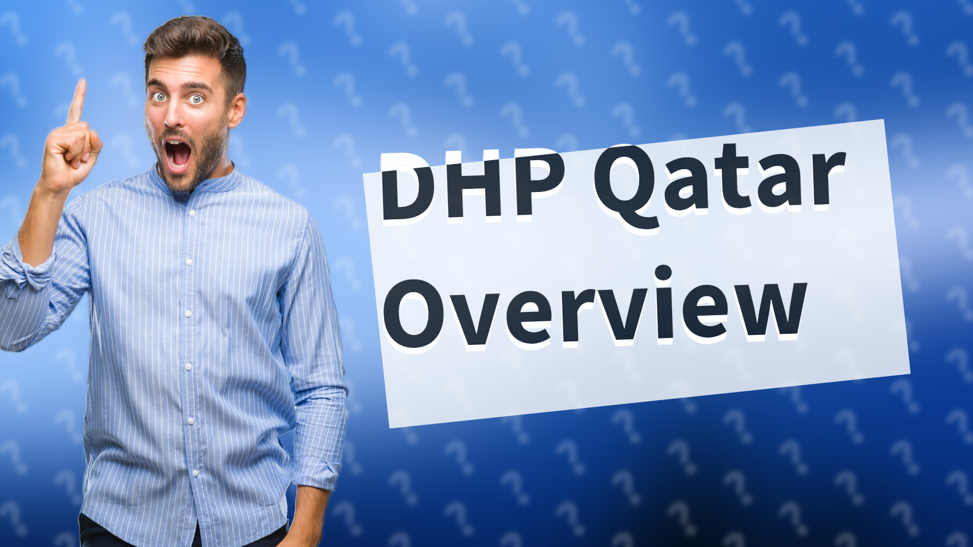 DHP Qatar Overview