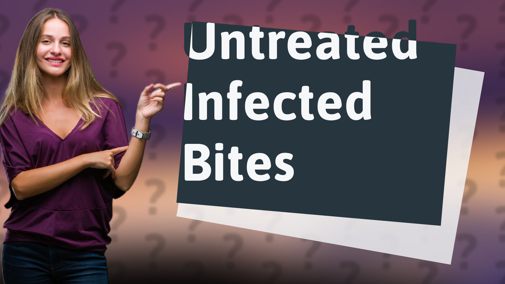 Untreated Infected Bites