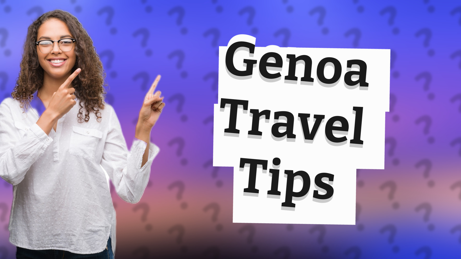Genoa Travel Tips