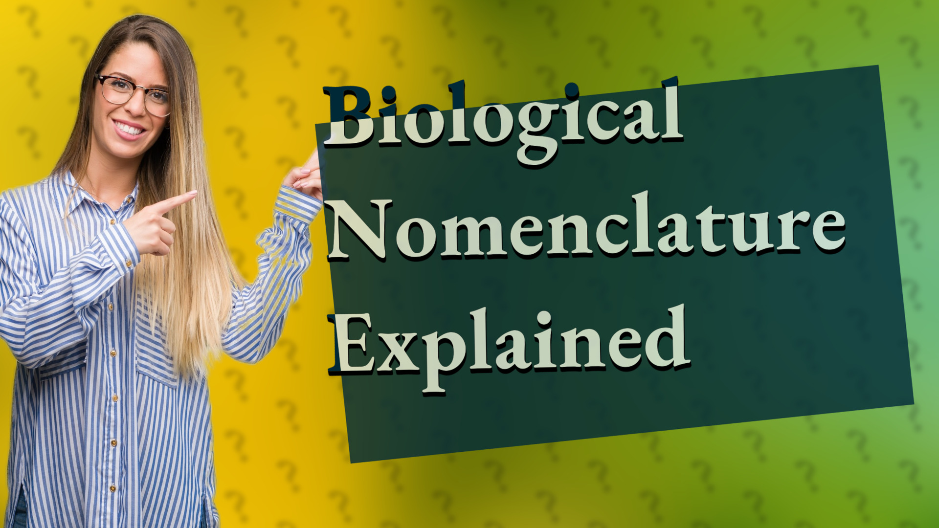Biological Nomenclature Explained
