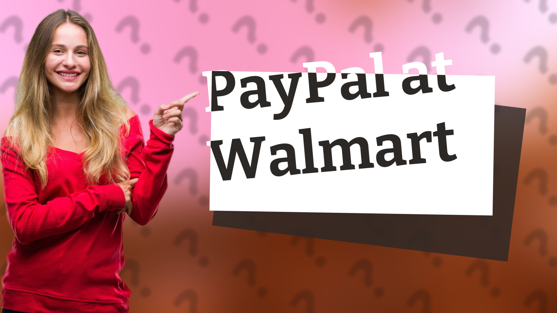 PayPal at Walmart