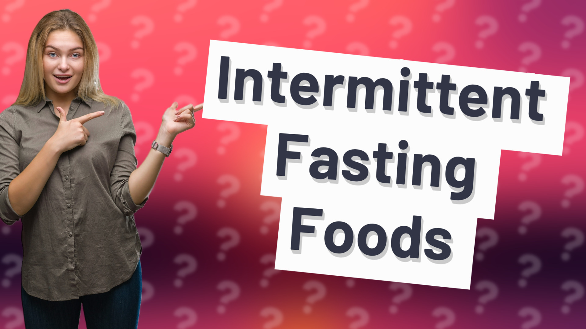 Intermittent Fasting Foods