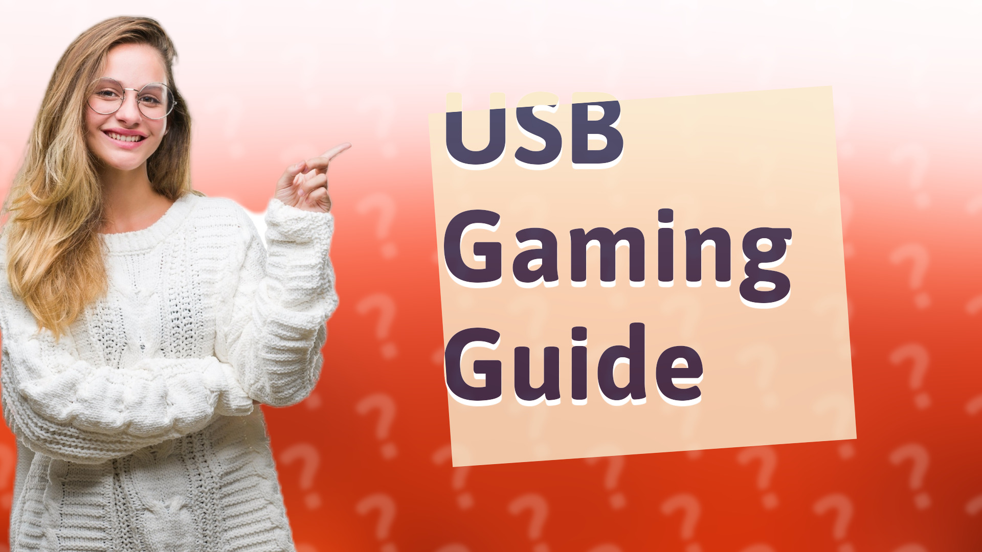 USB Gaming Guide