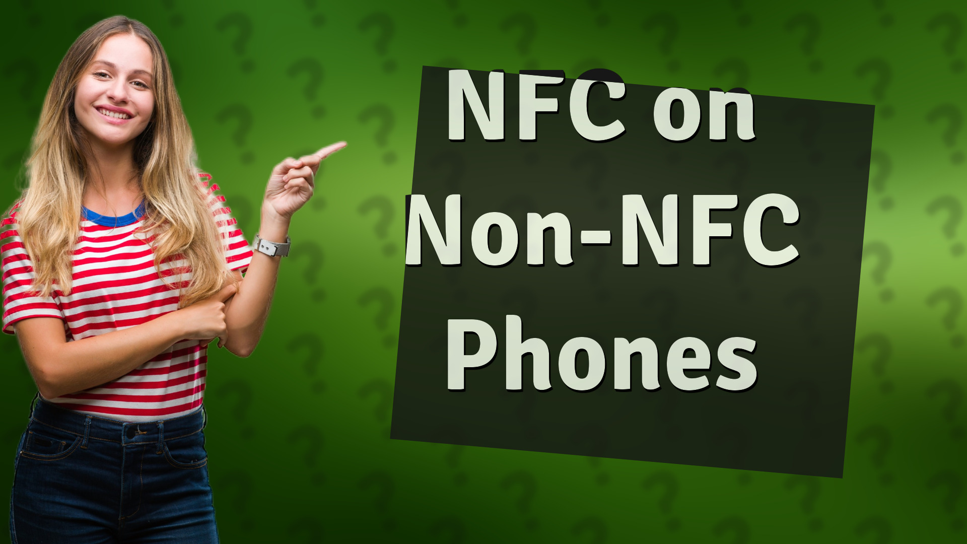 NFC on Non-NFC Phones