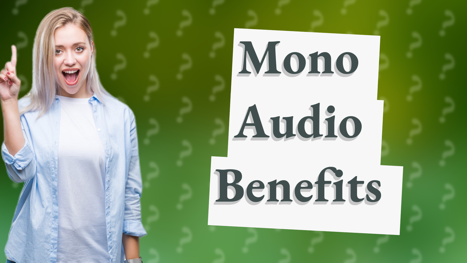 Mono Audio Benefits