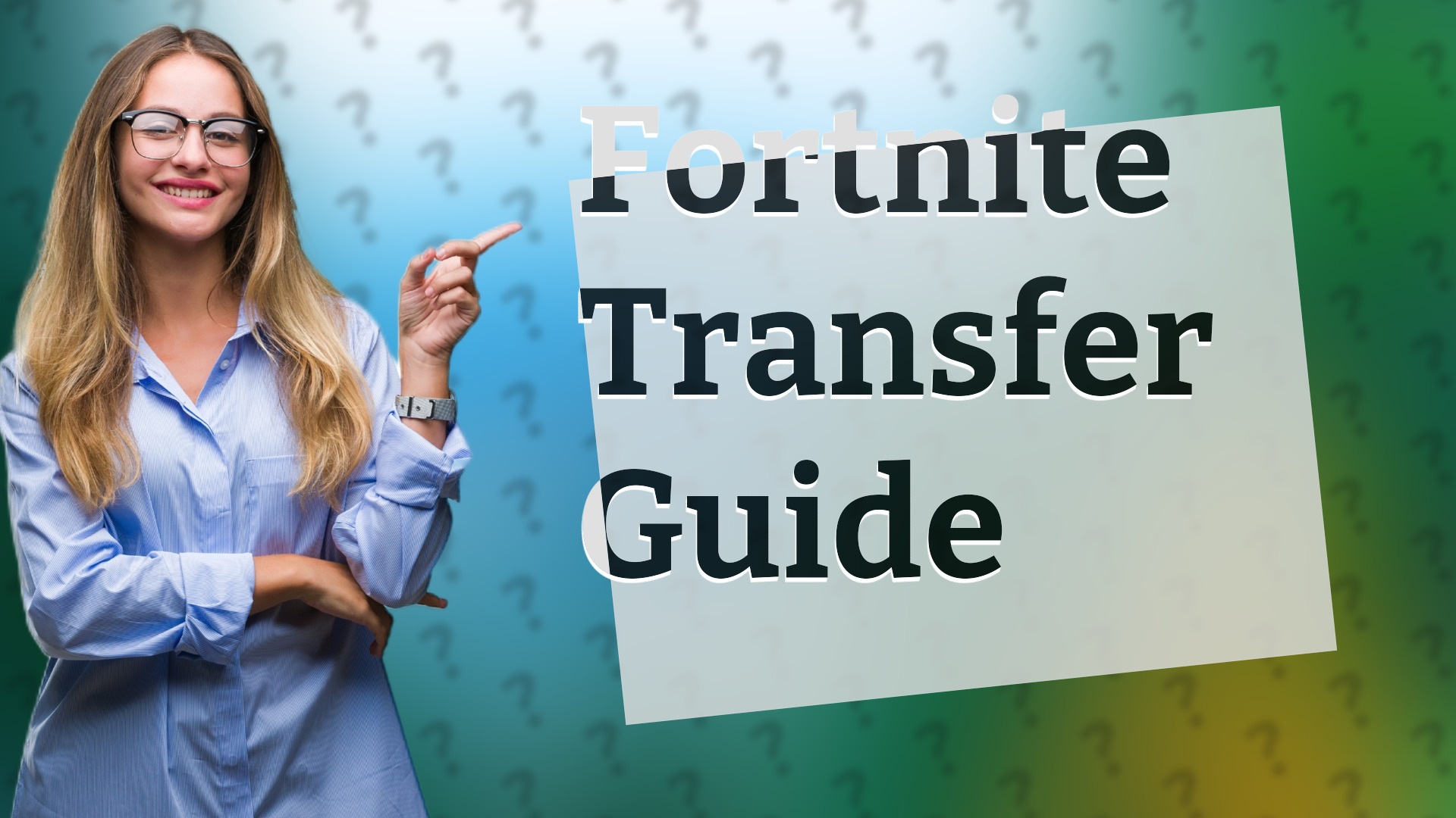 Fortnite Transfer Guide