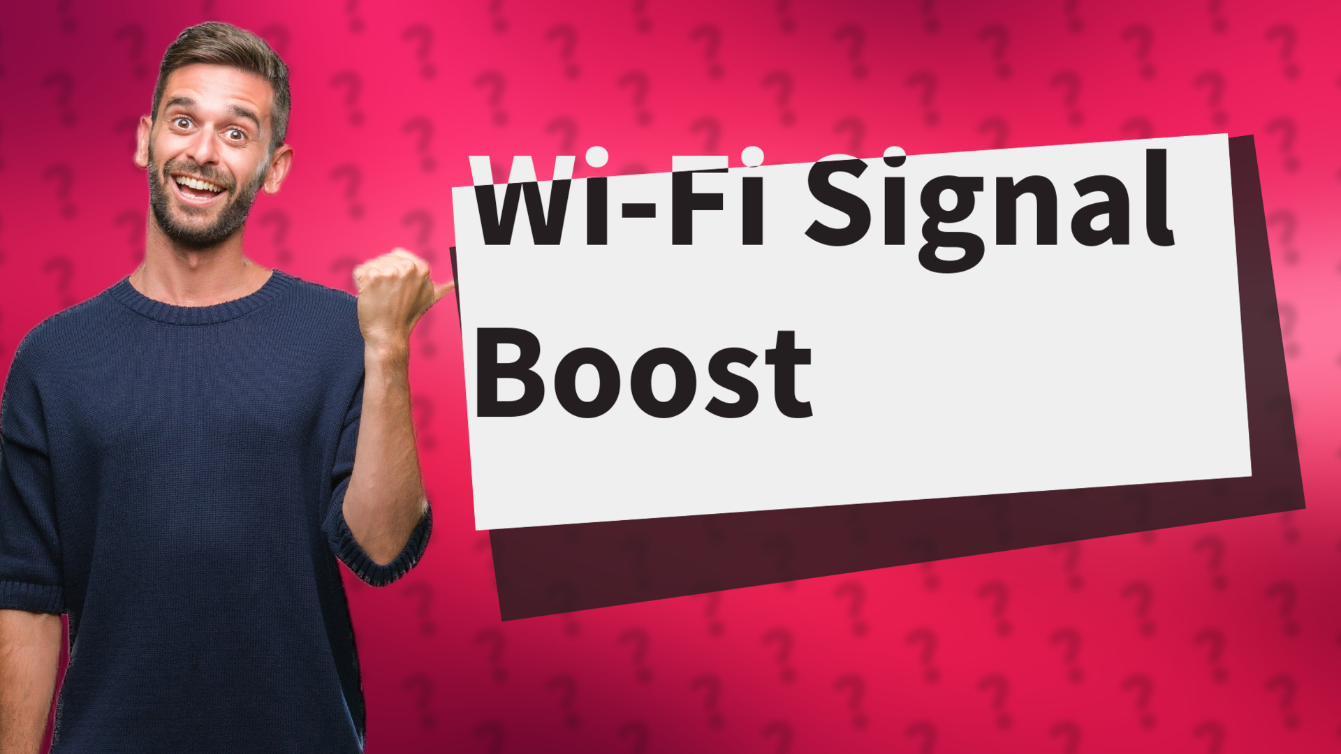 Wi-Fi Signal Boost