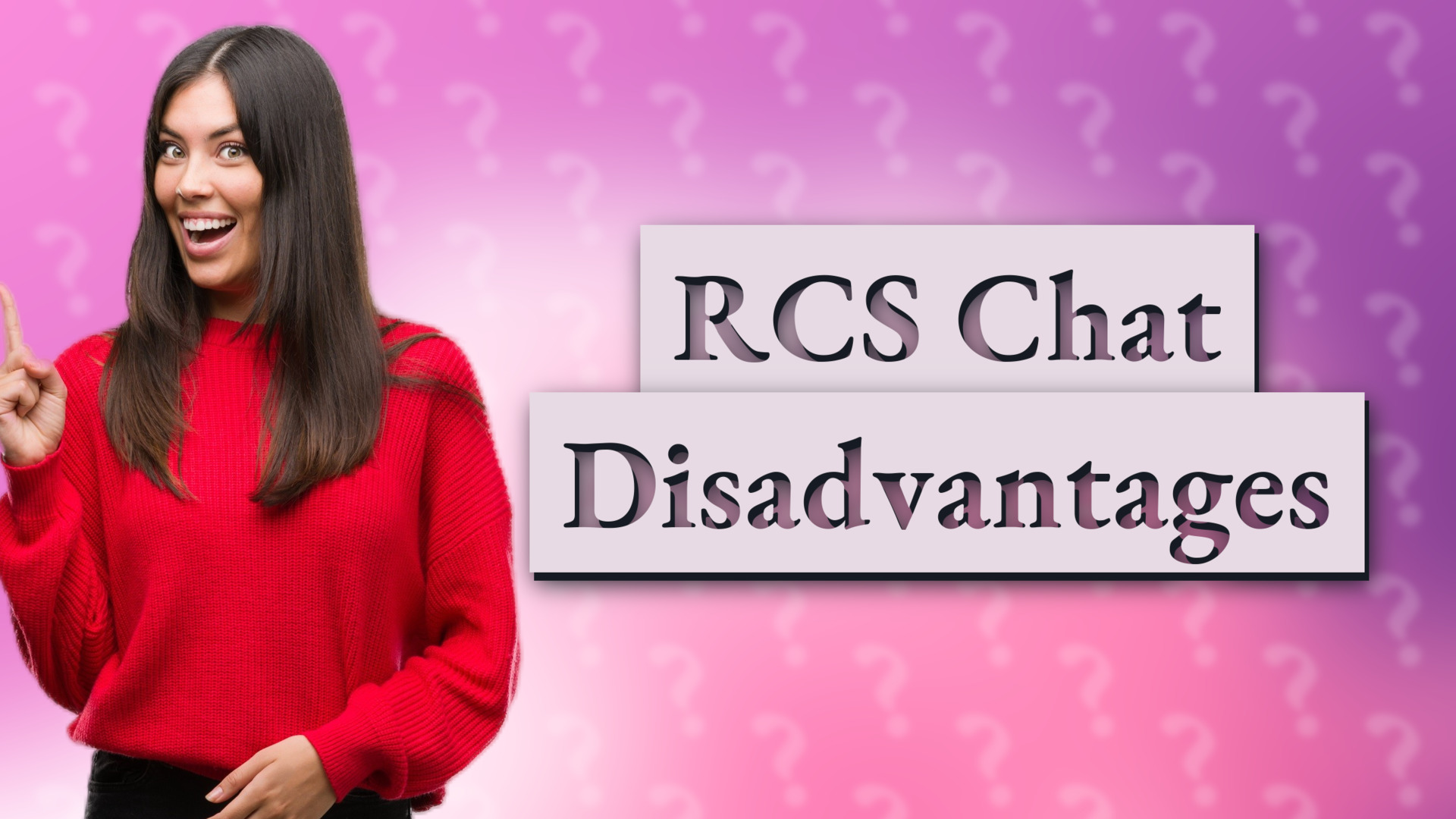 RCS Chat Disadvantages