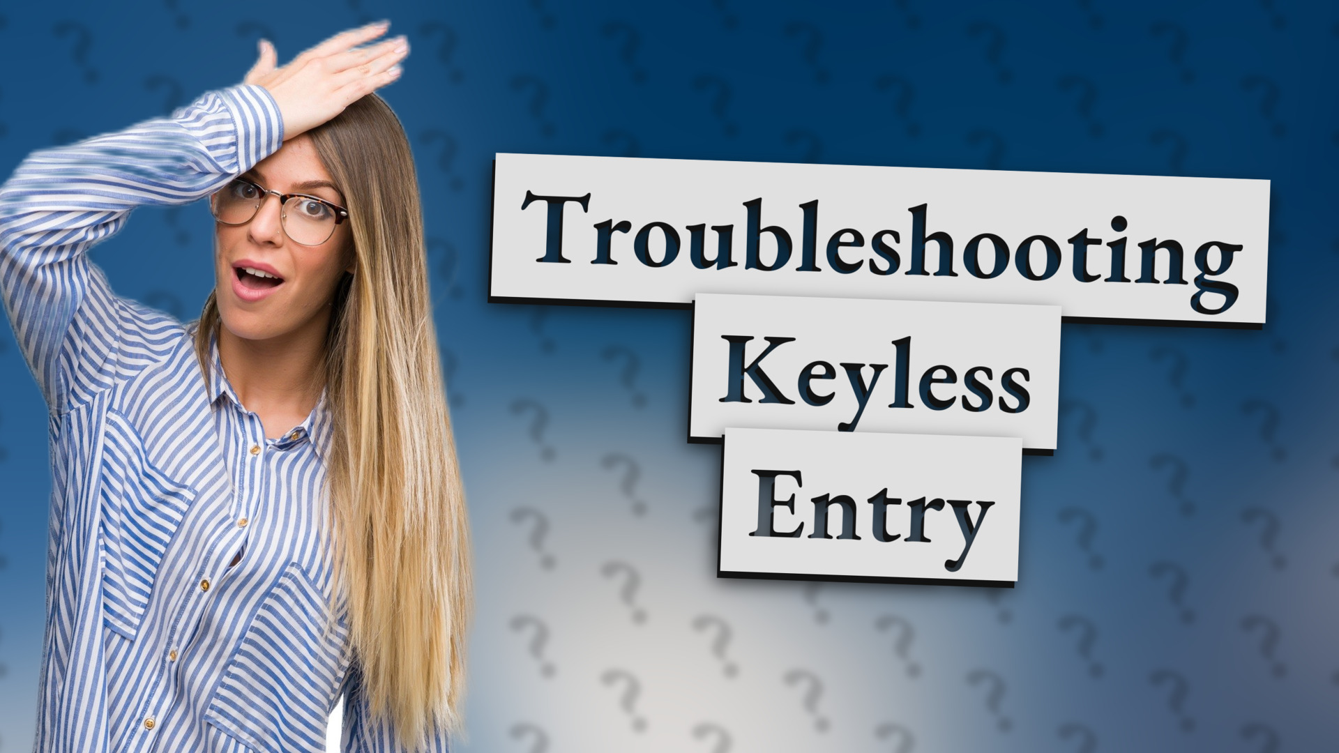 Troubleshooting Keyless Entry