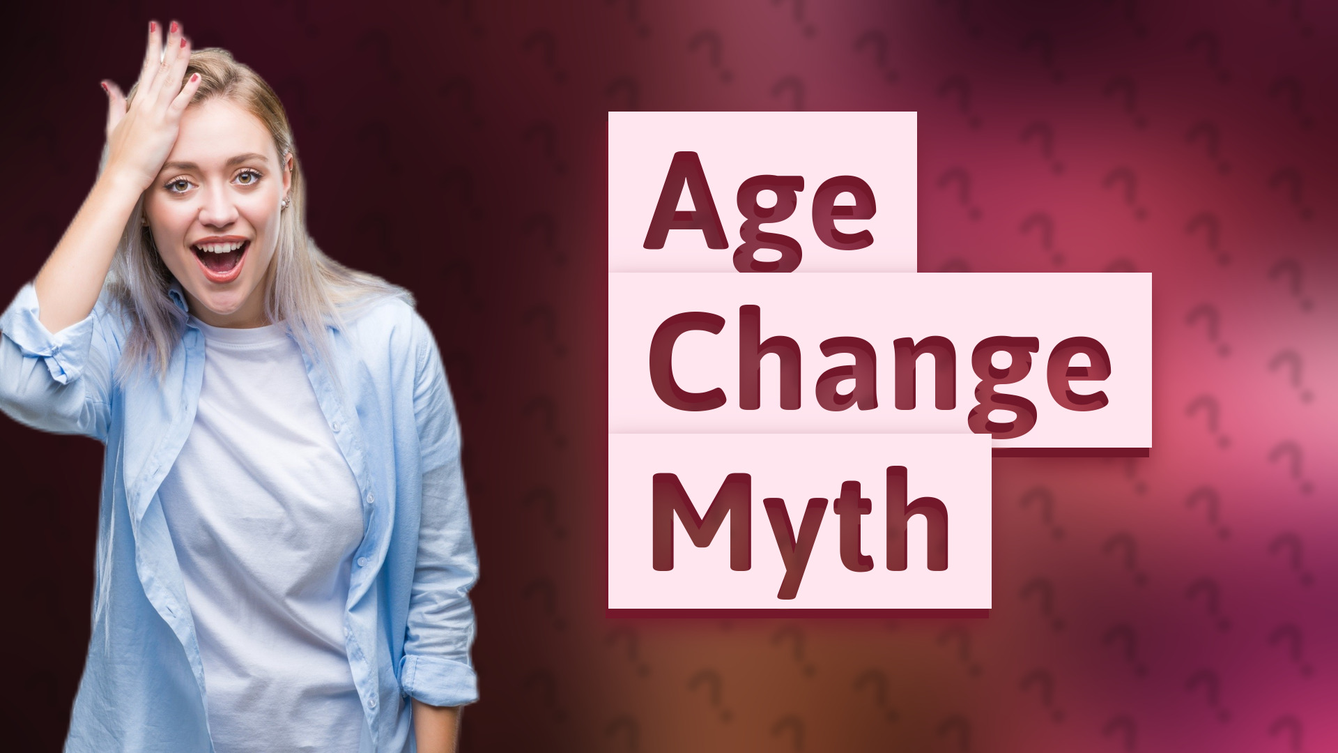 Age Change Myth