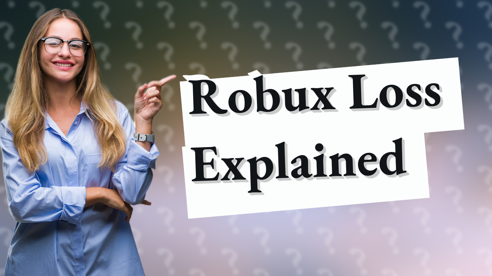 Robux Loss Explained