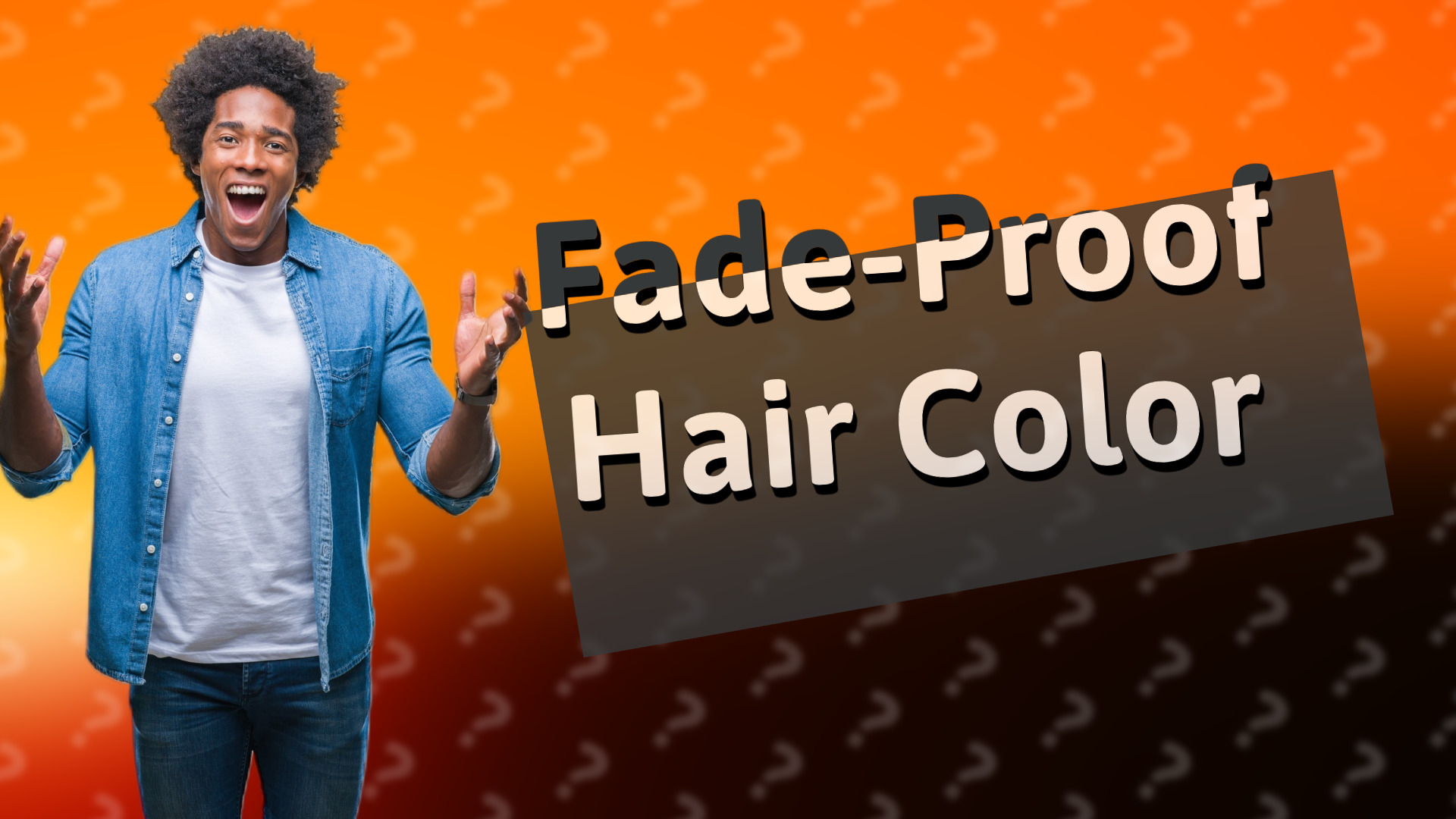 Fade-Proof Hair Color