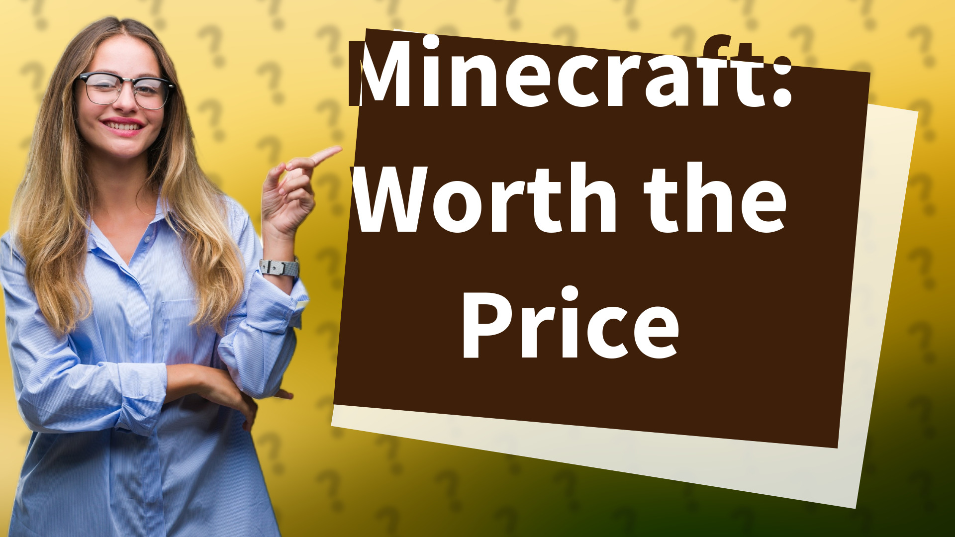 Minecraft: Worth the Price