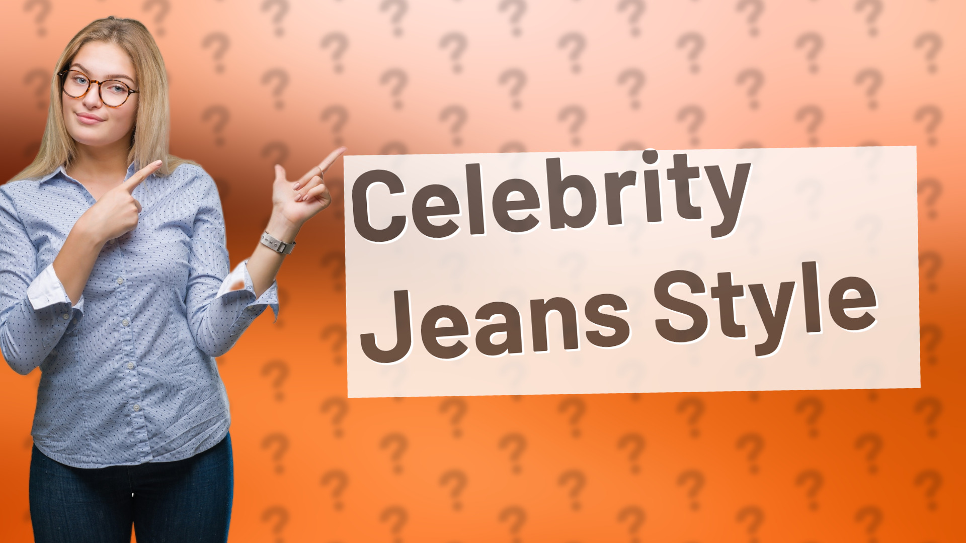 Celebrity Jeans Style