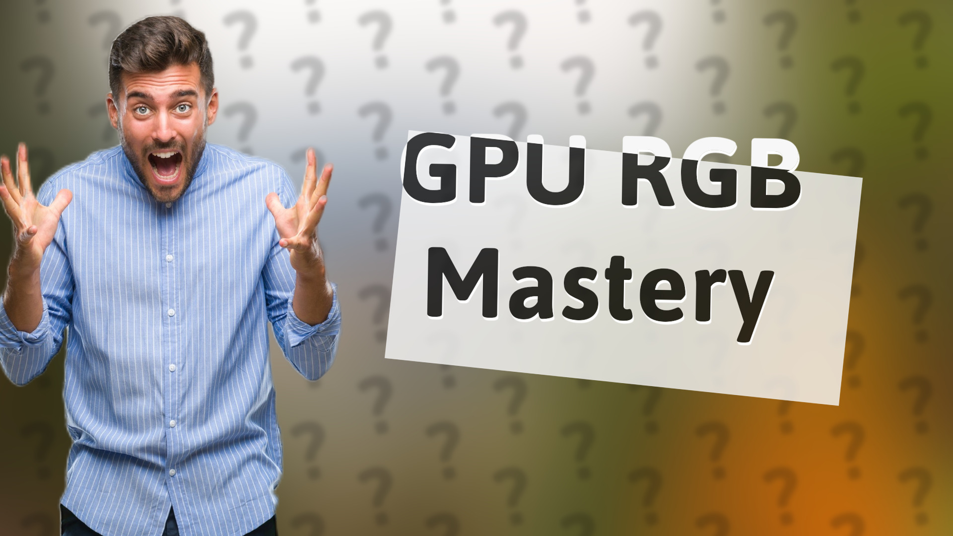 GPU RGB Mastery