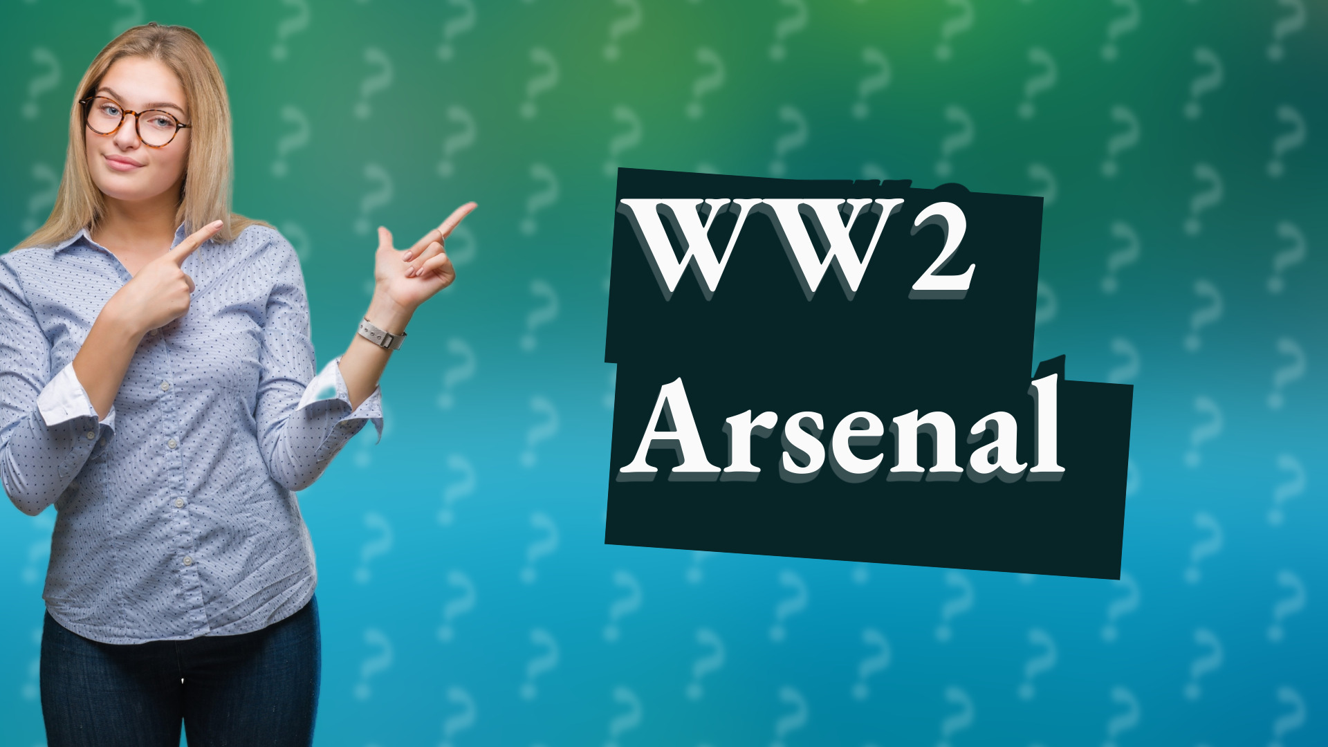 WW2 Arsenal