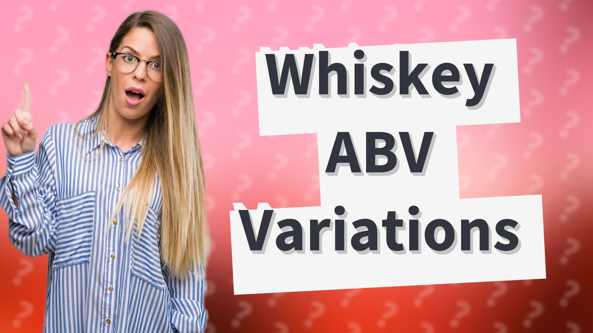 Whiskey ABV Variations