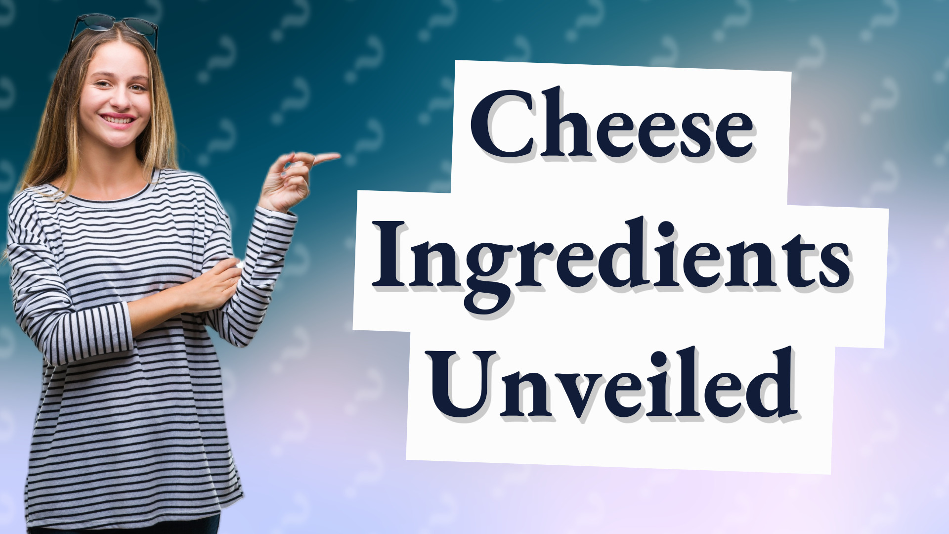 Cheese Ingredients Unveiled