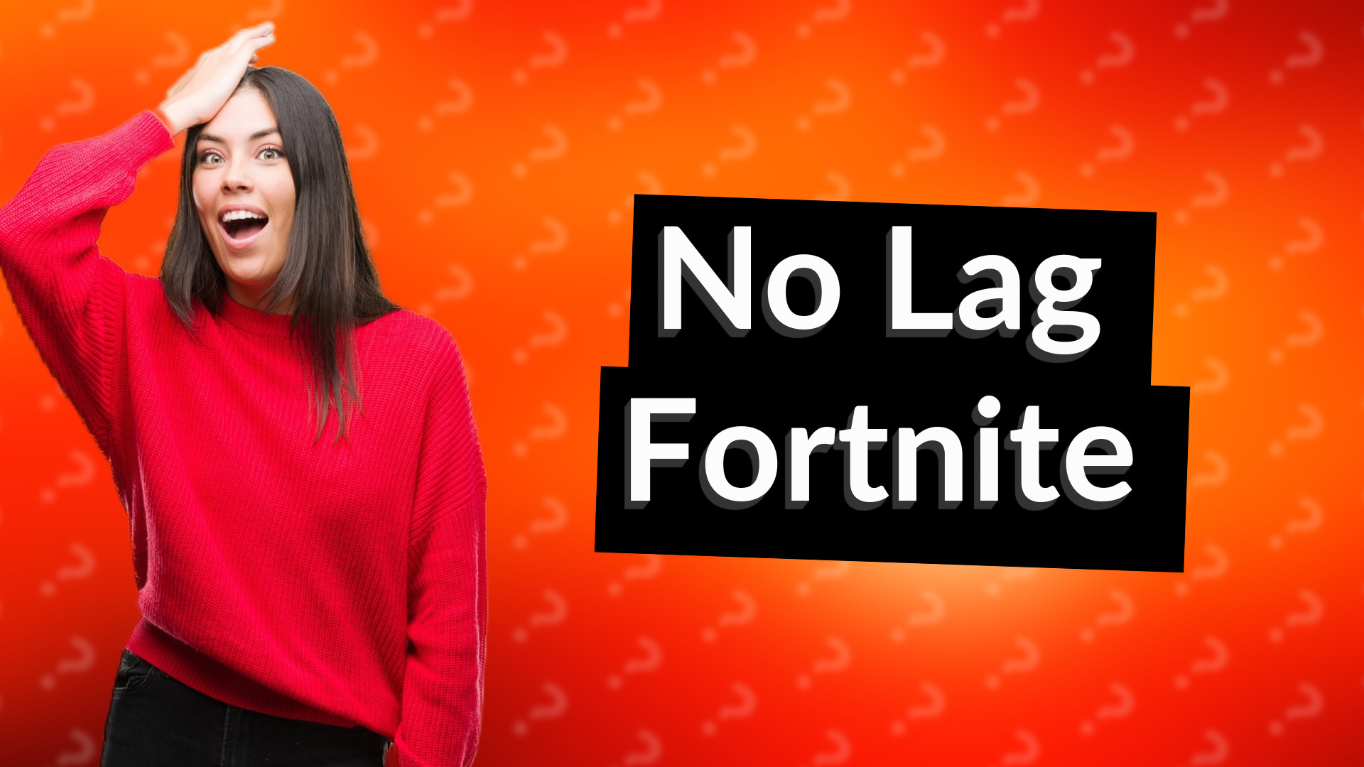No Lag Fortnite