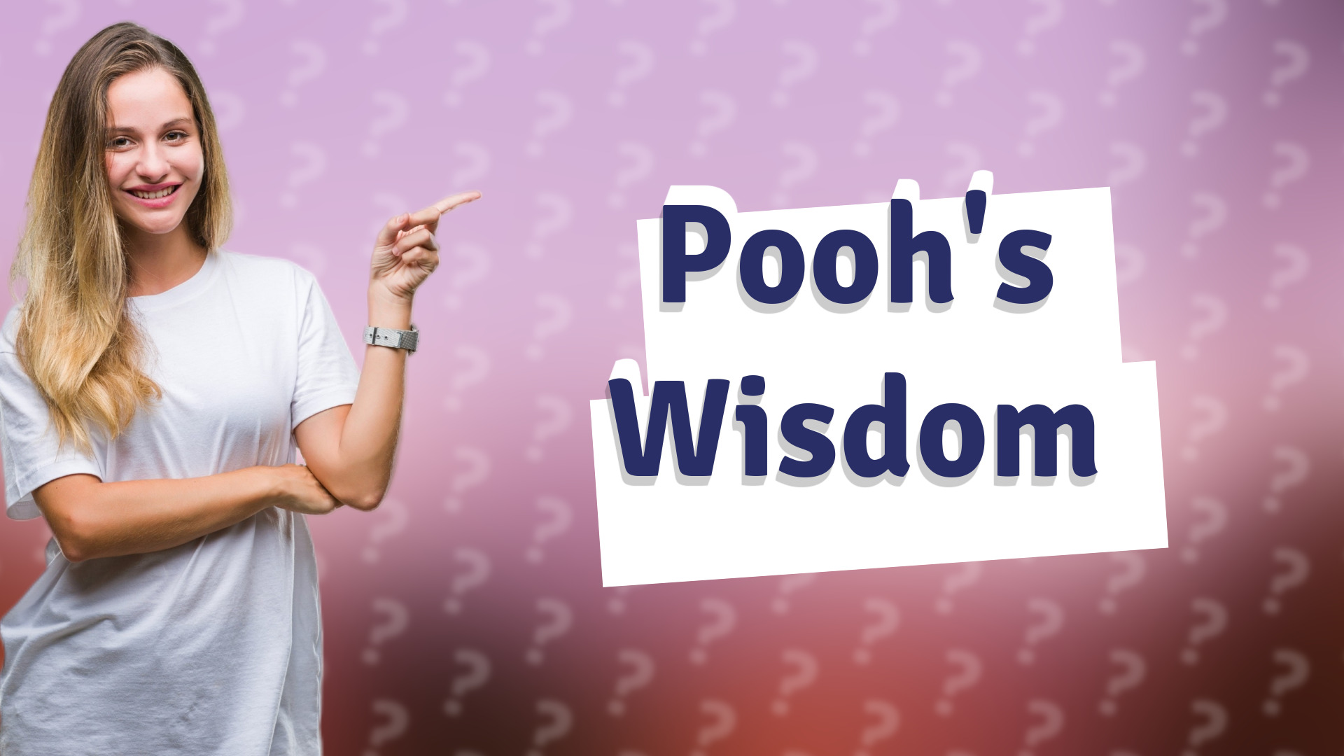 Pooh's Wisdom