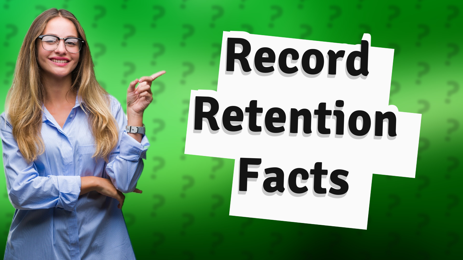 Record Retention Facts