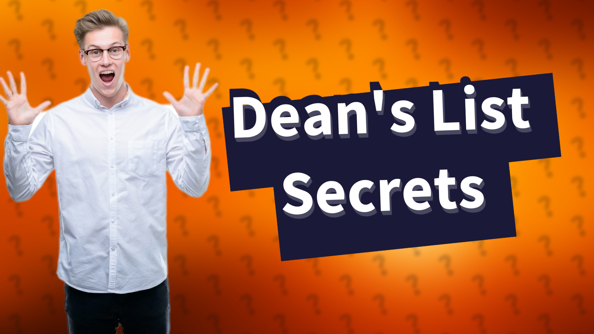 Dean's List Secrets