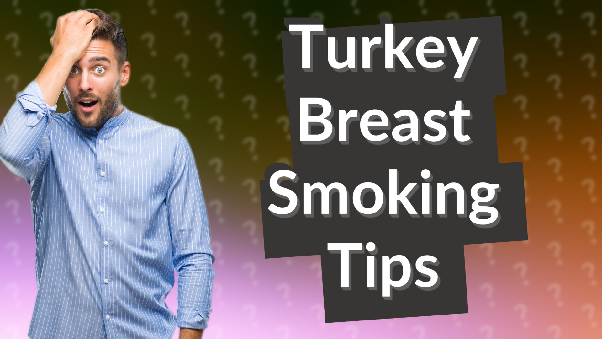 Turkey Breast Smoking Tips