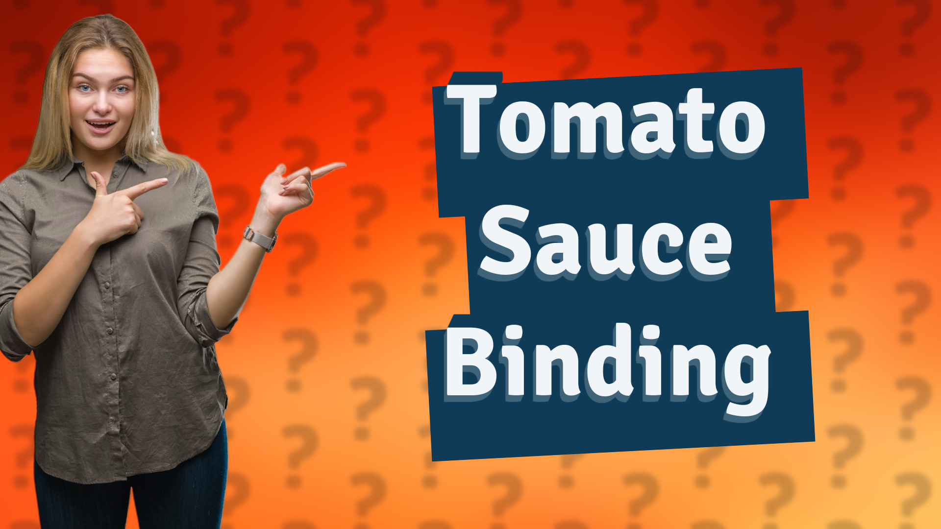 Tomato Sauce Binding