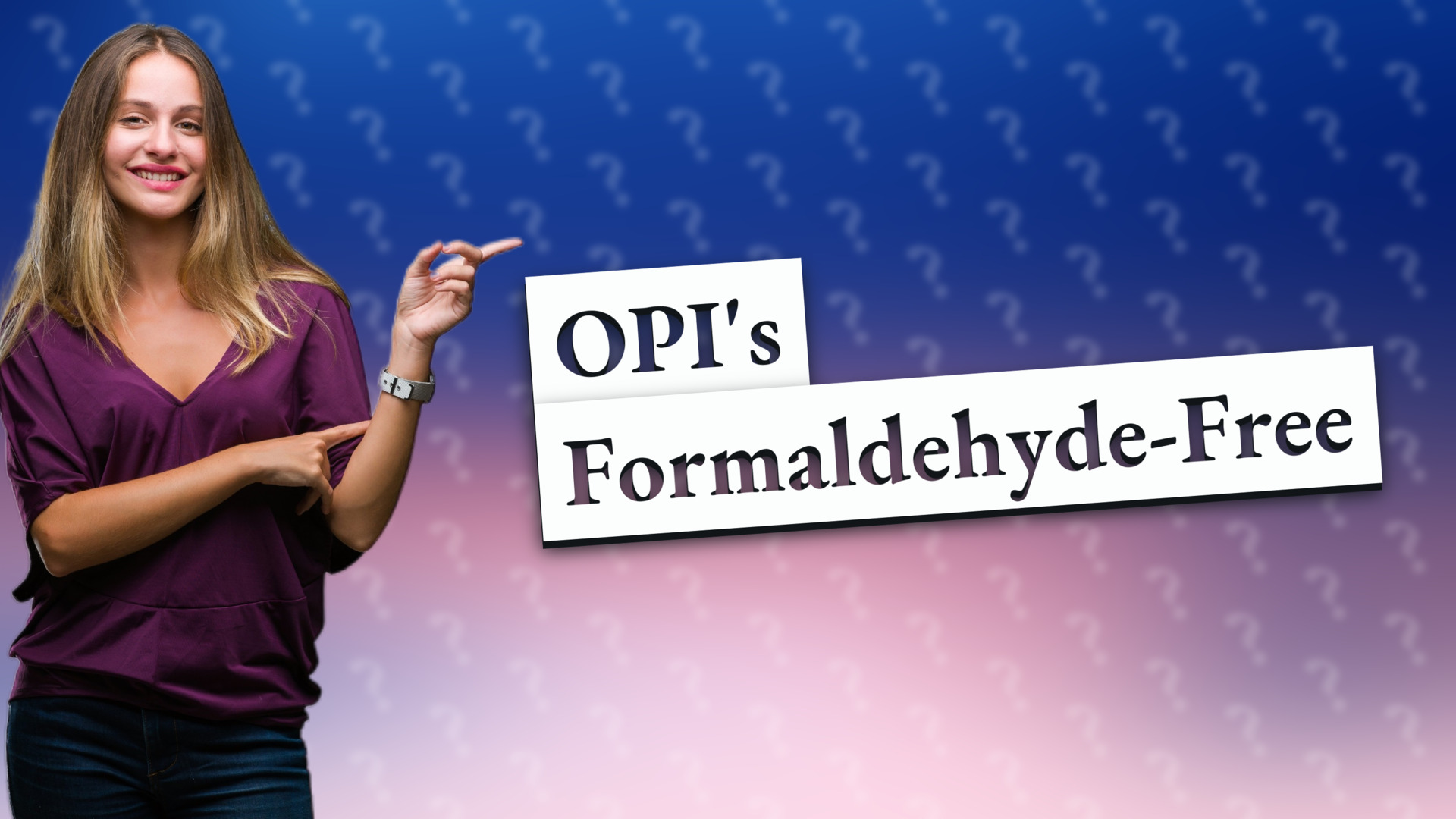 OPI's Formaldehyde-Free