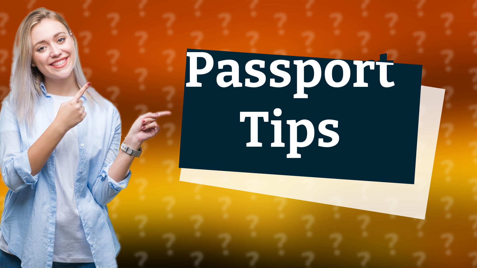 Passport Tips