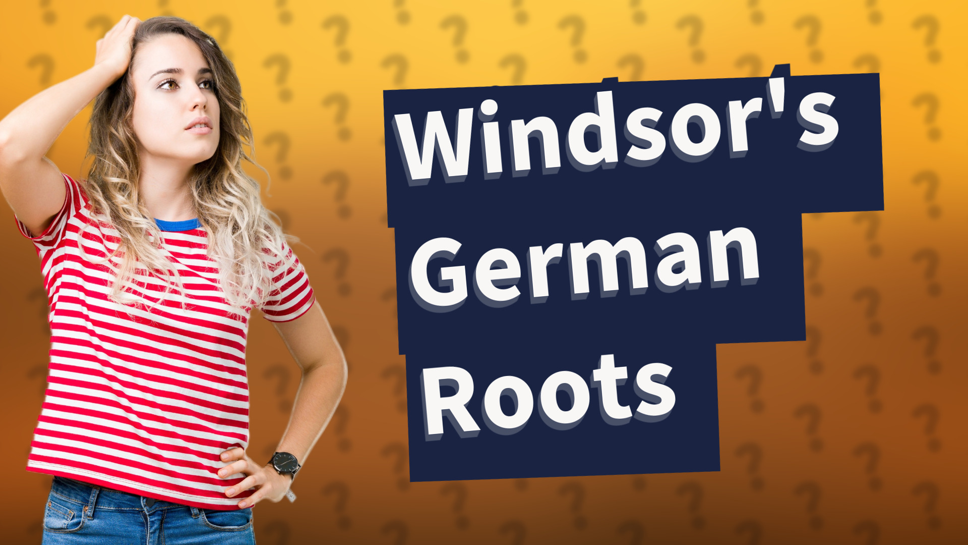 Windsor's German Roots