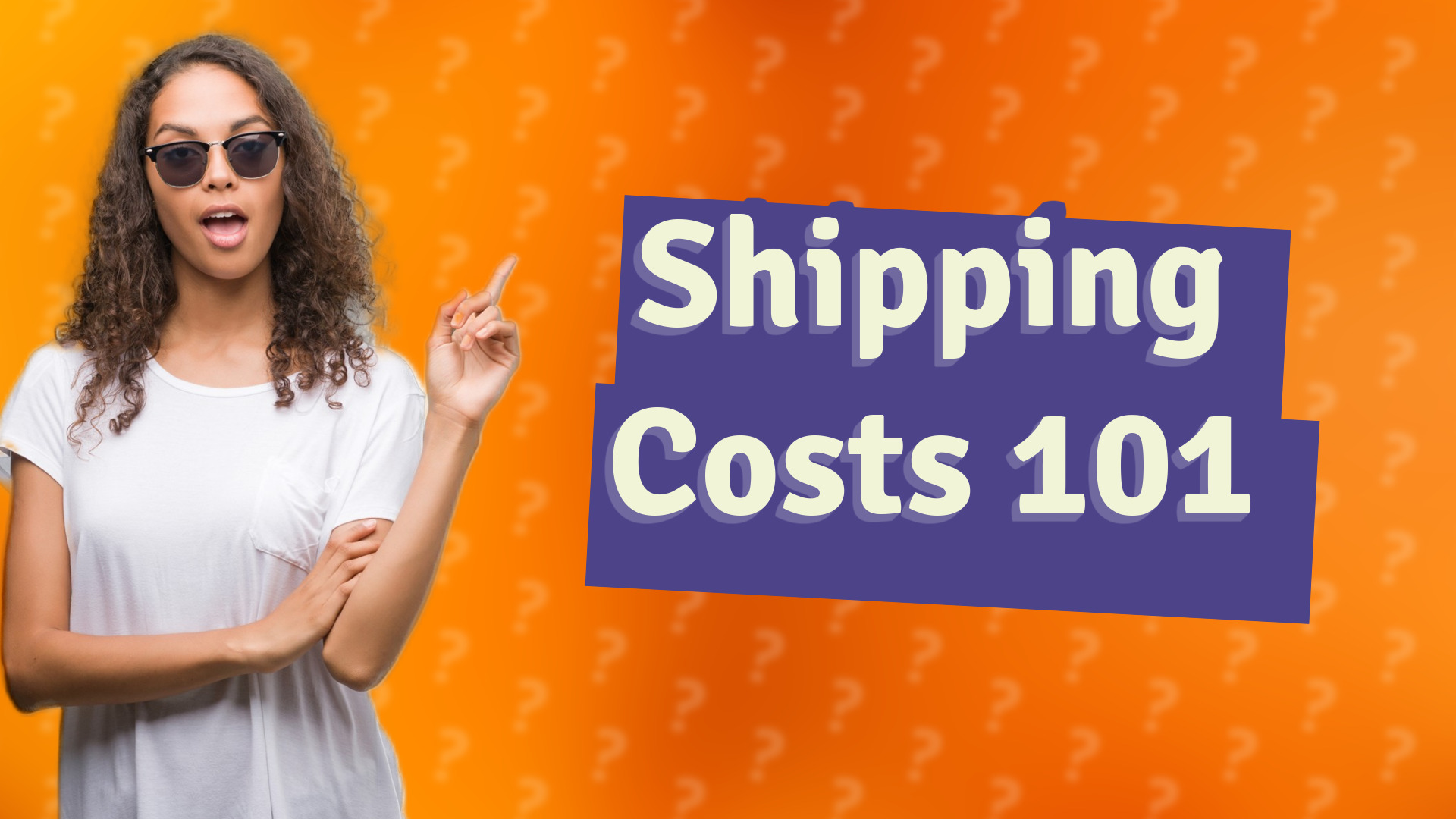 Shipping Costs 101