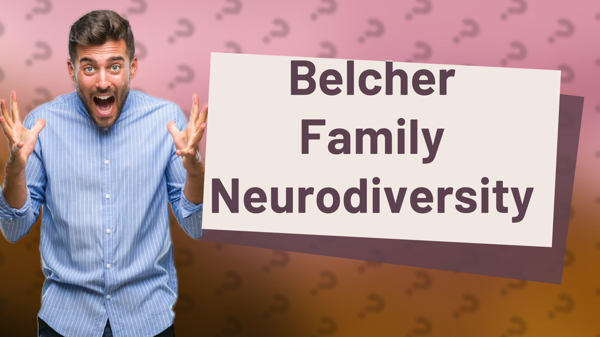 Belcher Family Neurodiversity