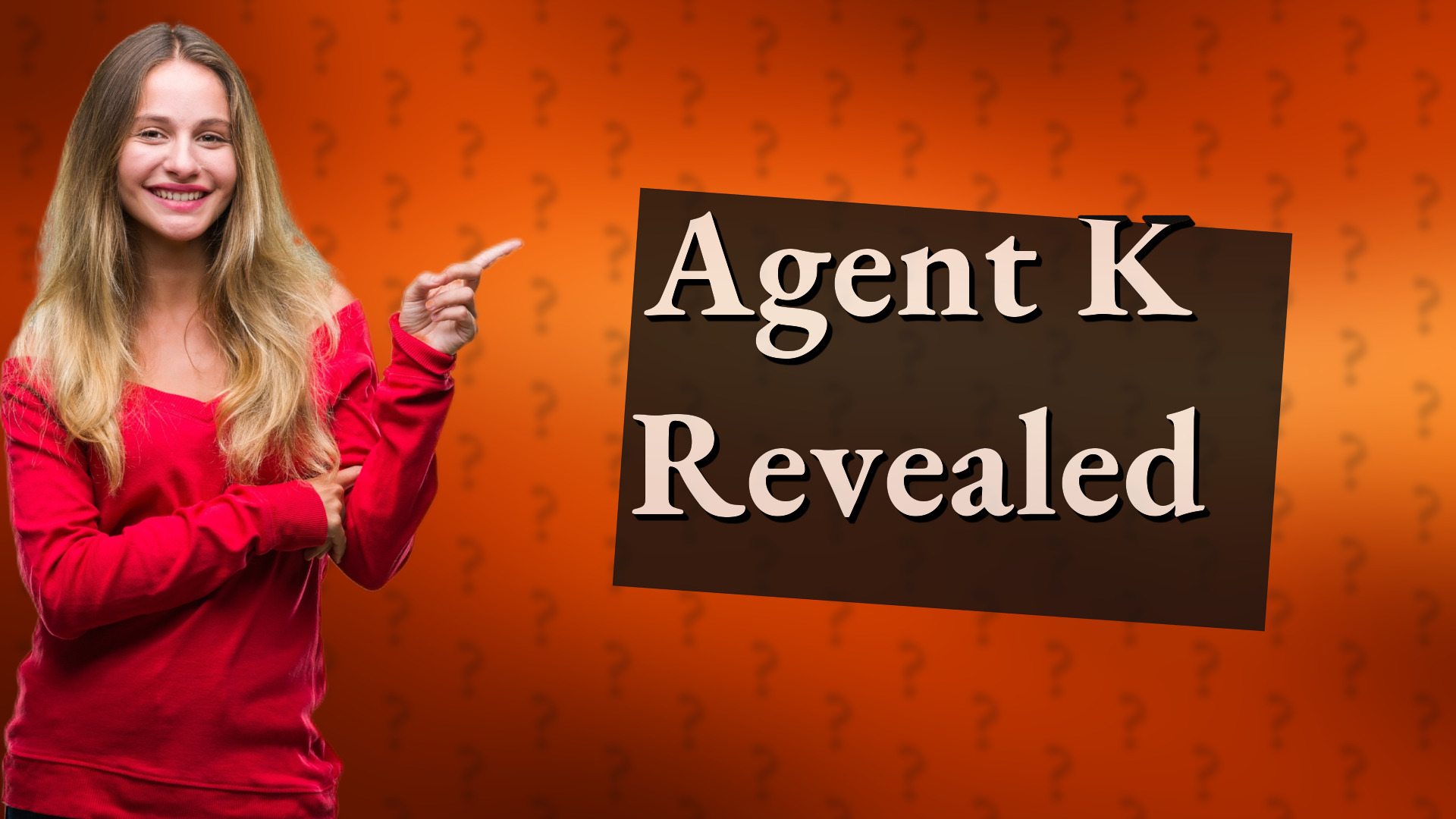 Agent K Revealed