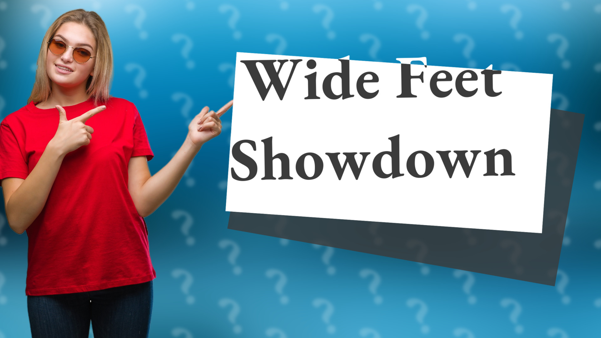 Wide Feet Showdown