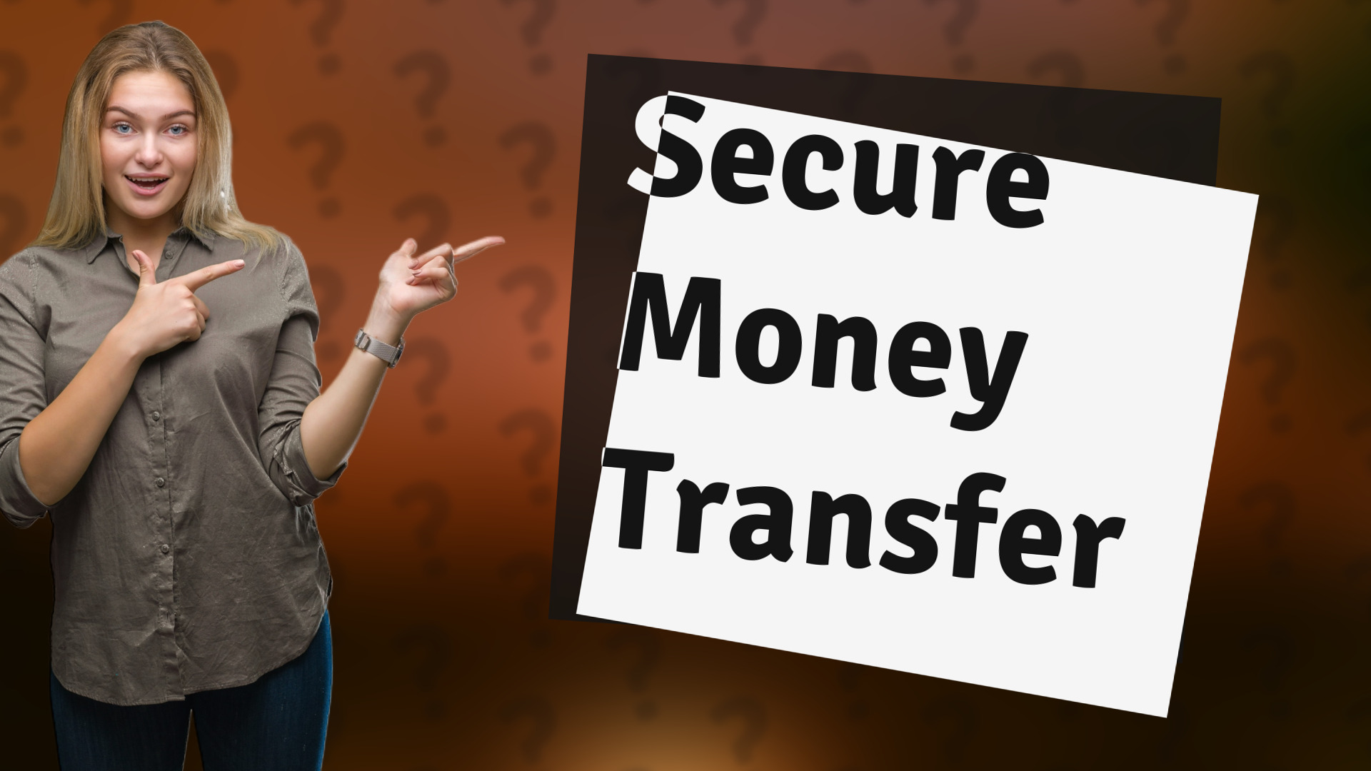 Secure Money Transfer