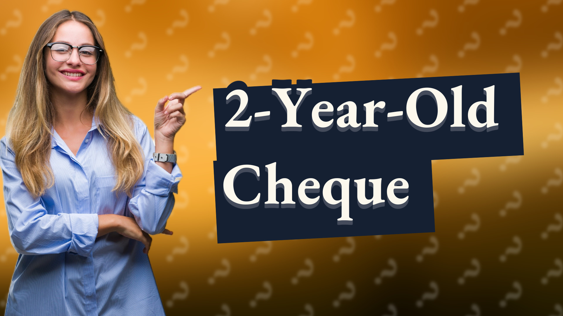 2-Year-Old Cheque