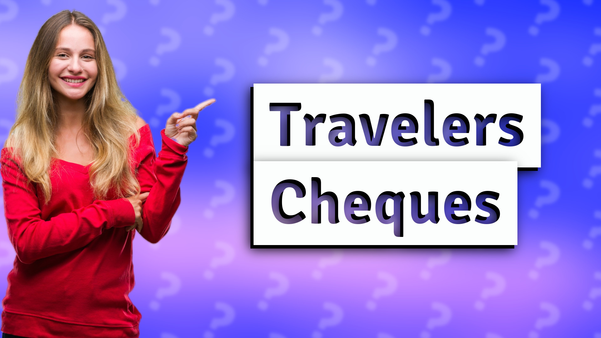 Travelers Cheques