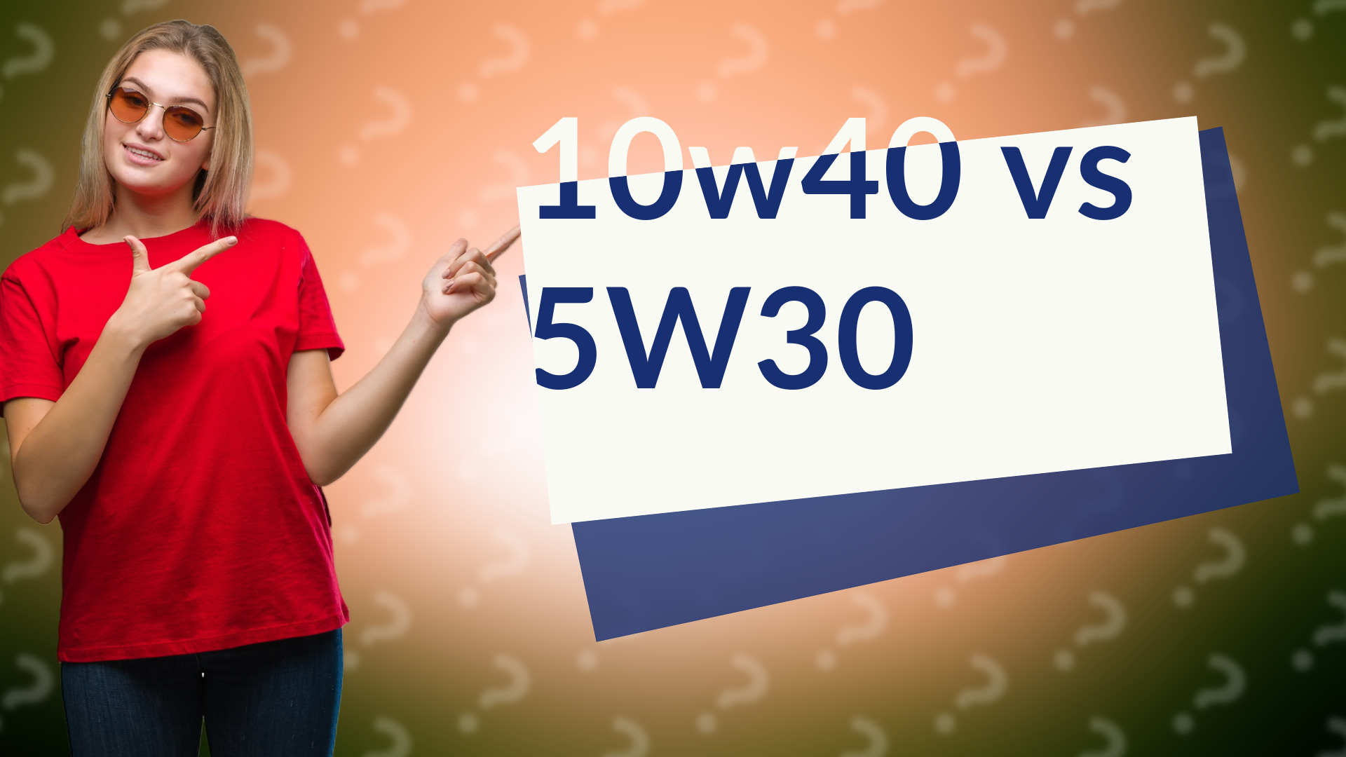 10w40 vs 5W30