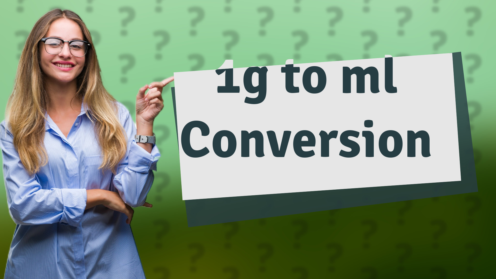 1g to ml Conversion