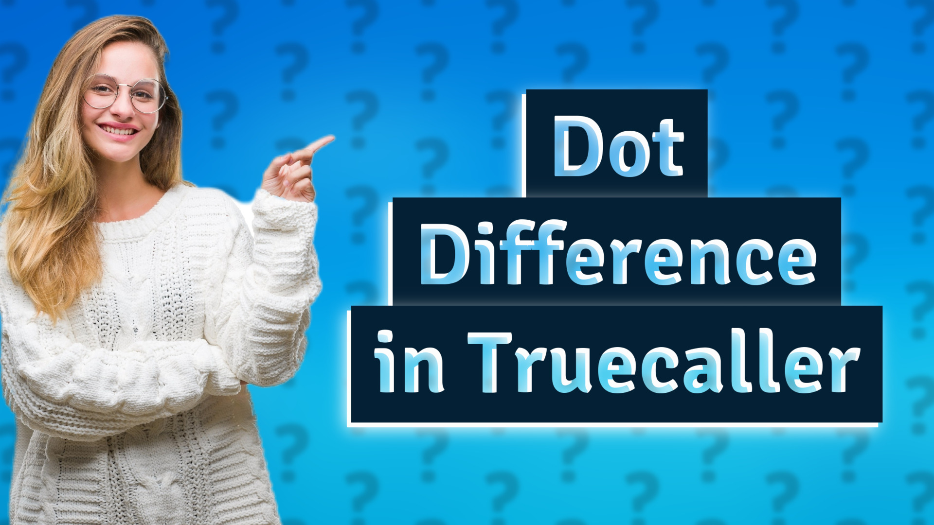 Dot Difference in Truecaller