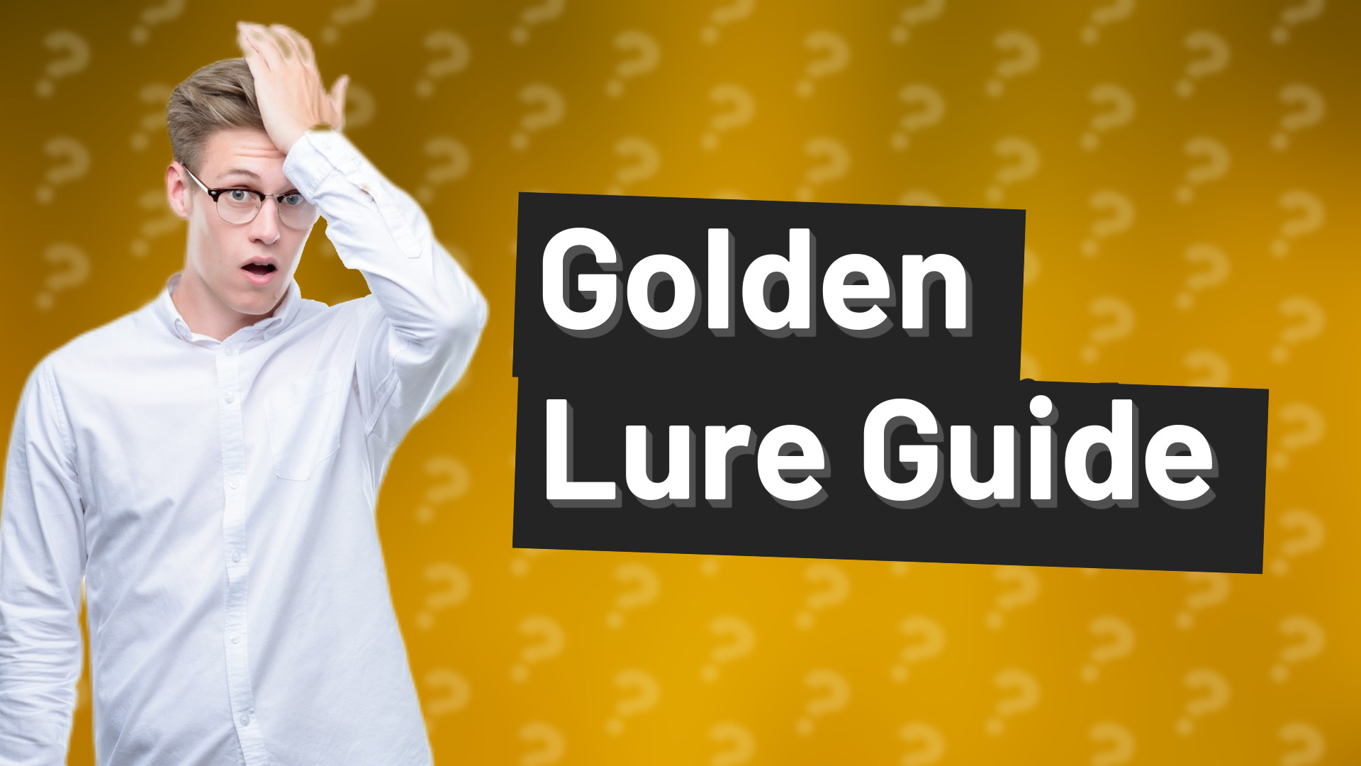 Golden Lure Guide