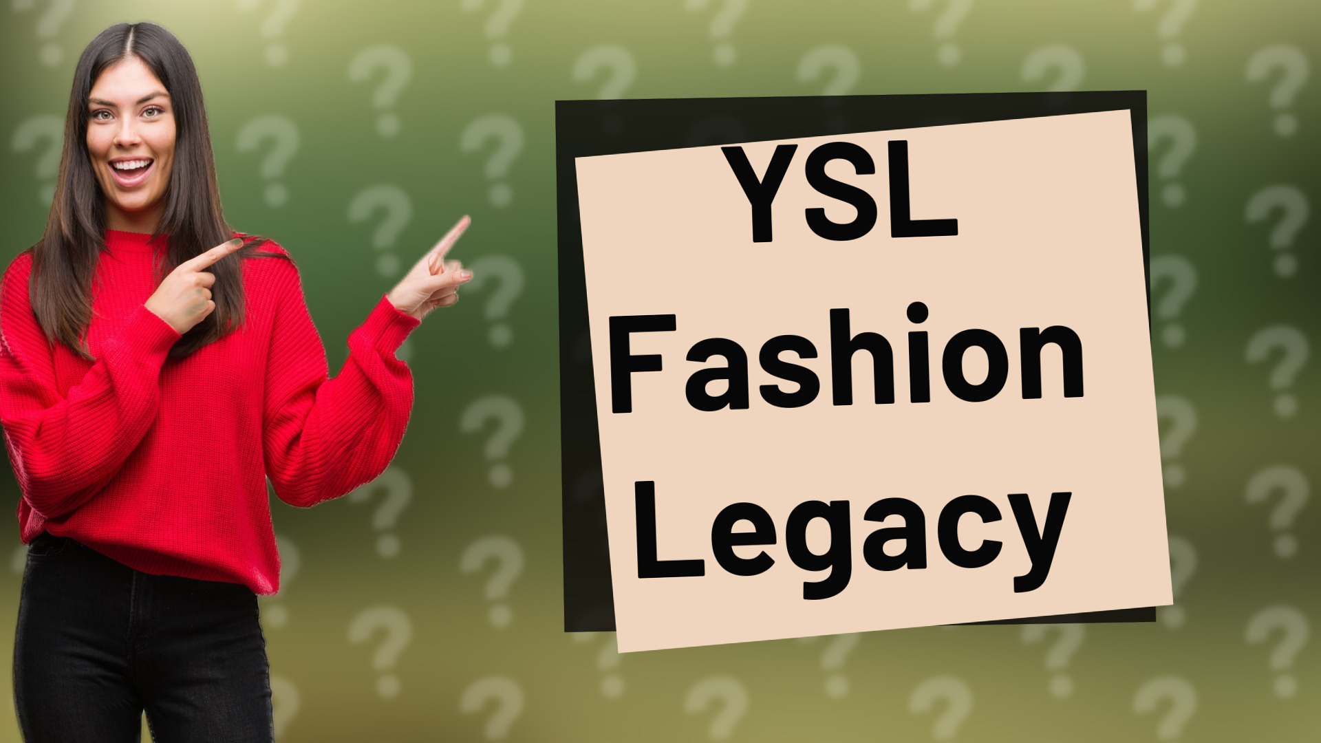 YSL Fashion Legacy