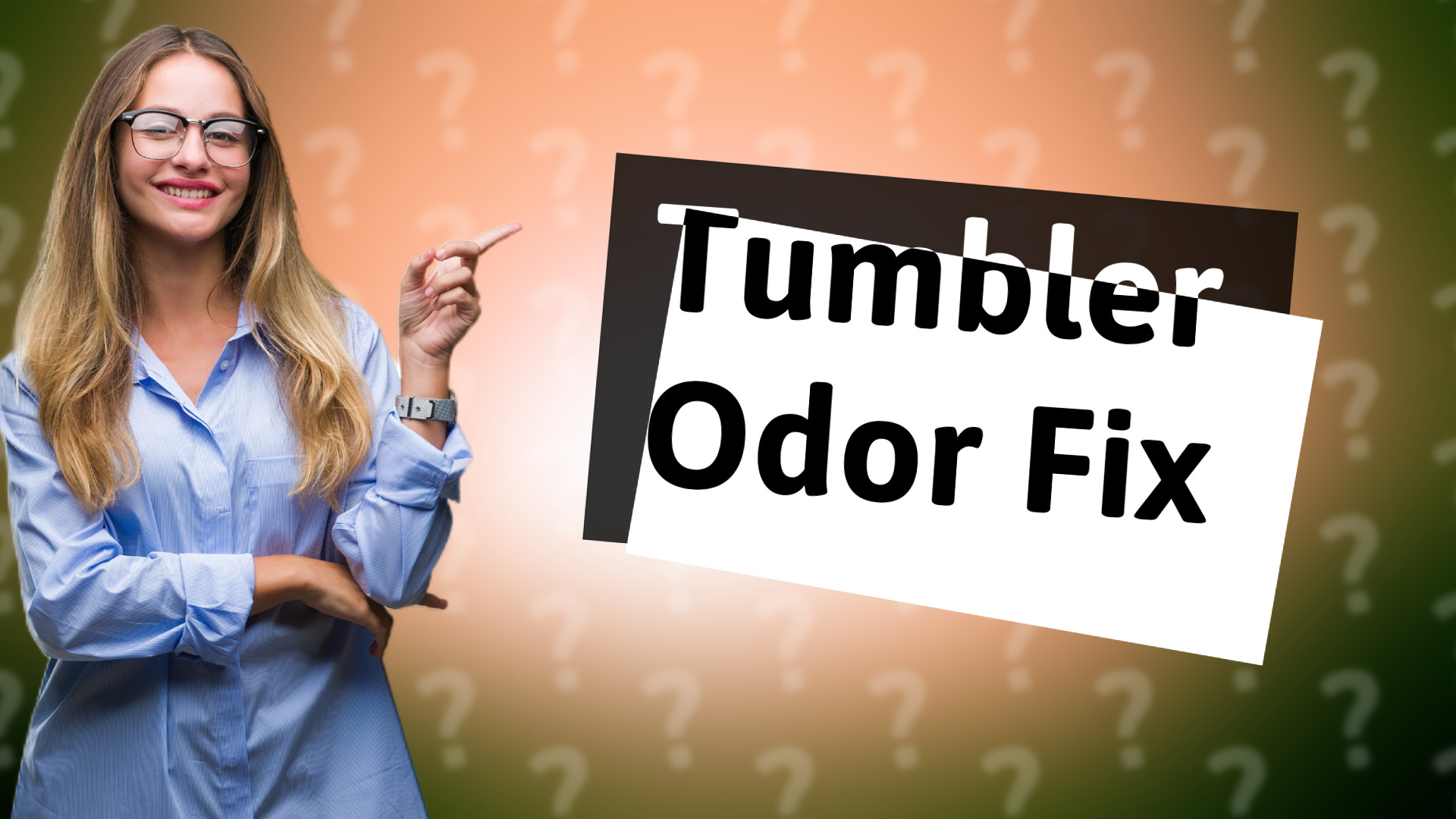 Tumbler Odor Fix