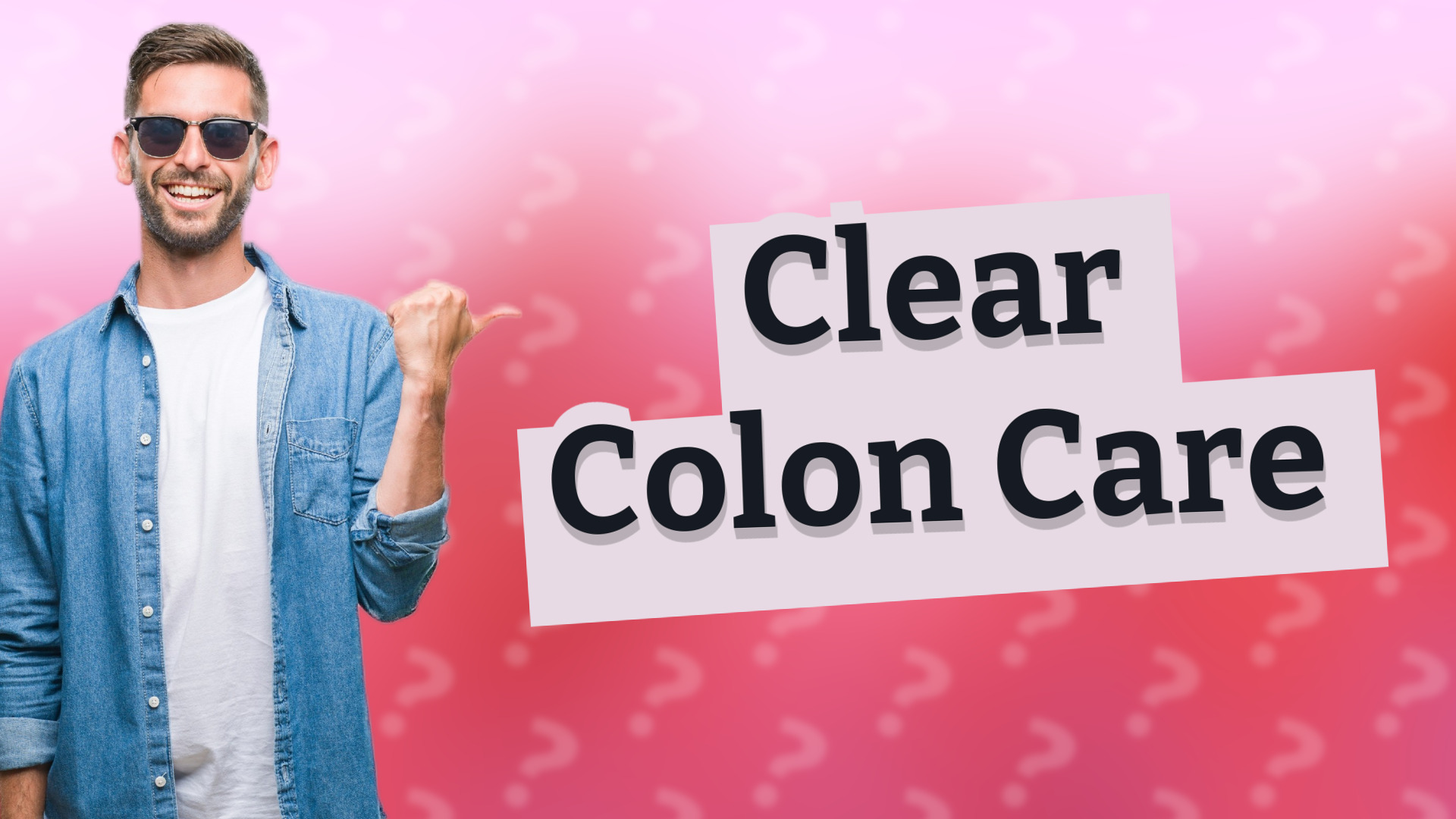 Clear Colon Care