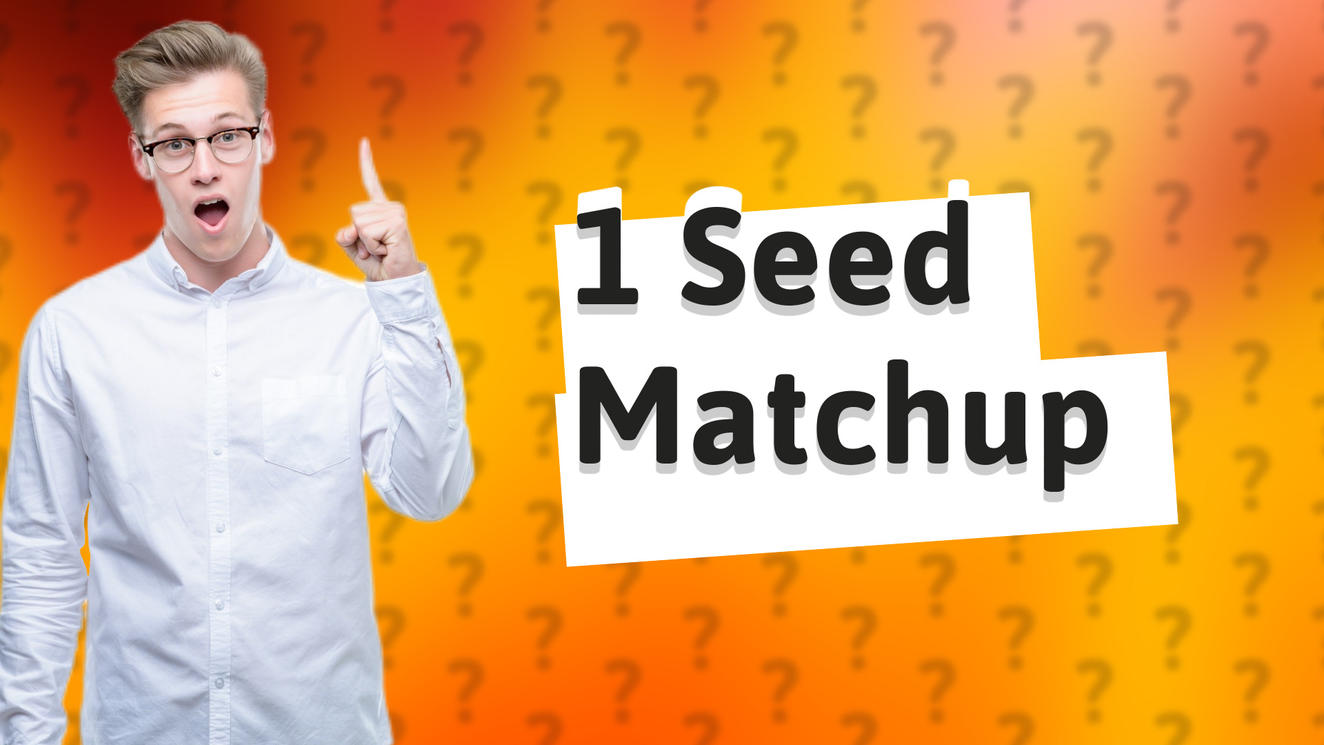 1 Seed Matchup