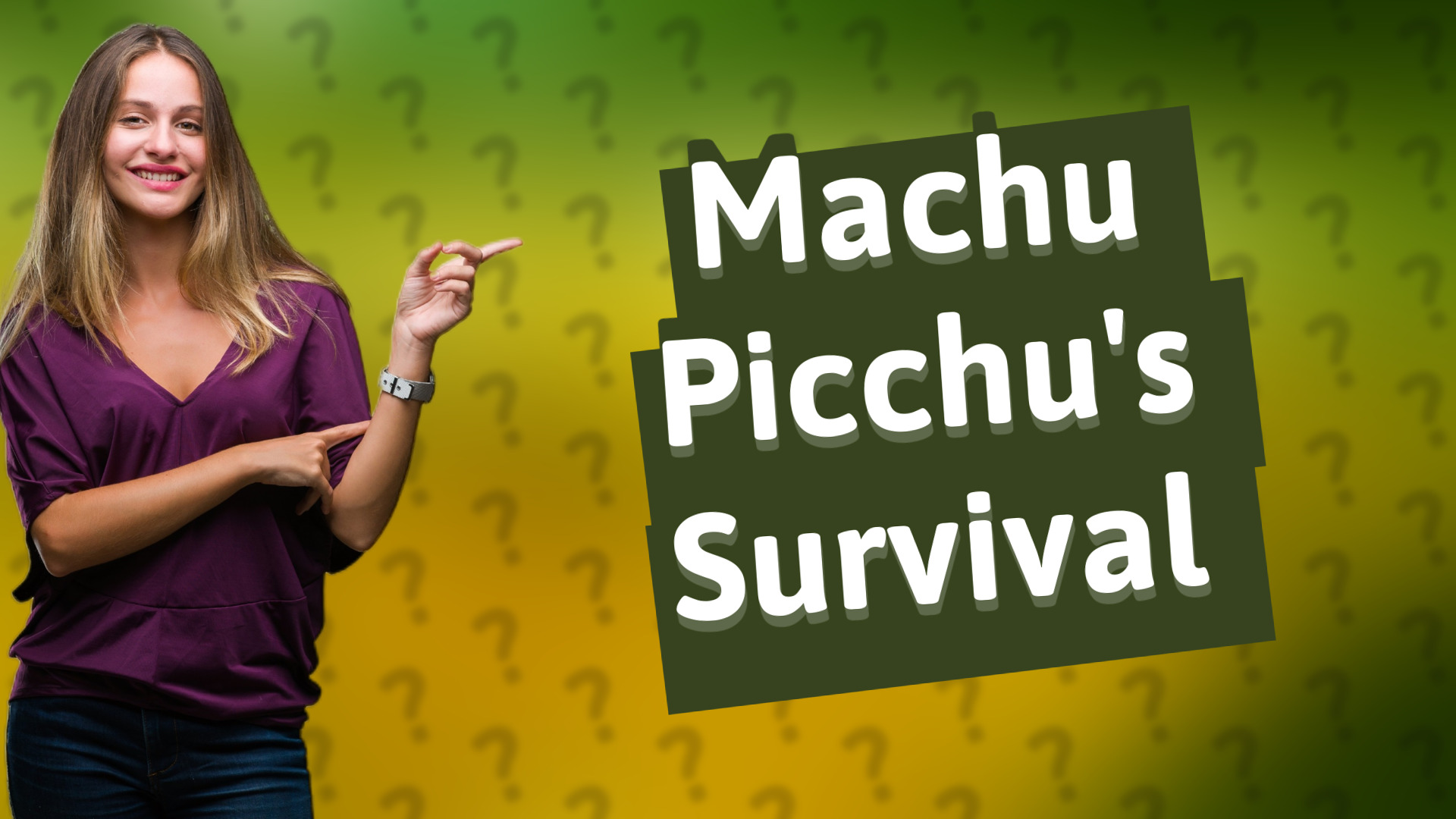 Machu Picchu's Survival