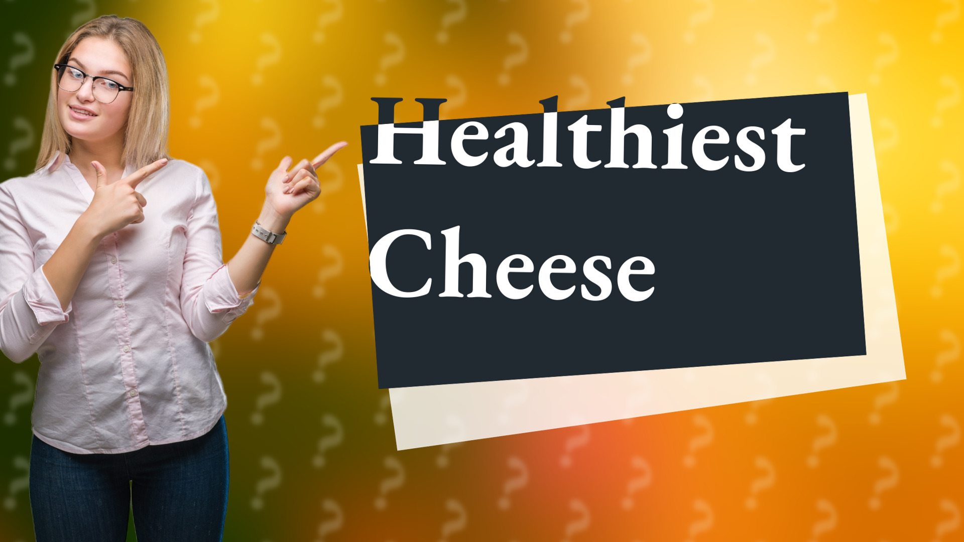 Healthiest Cheese