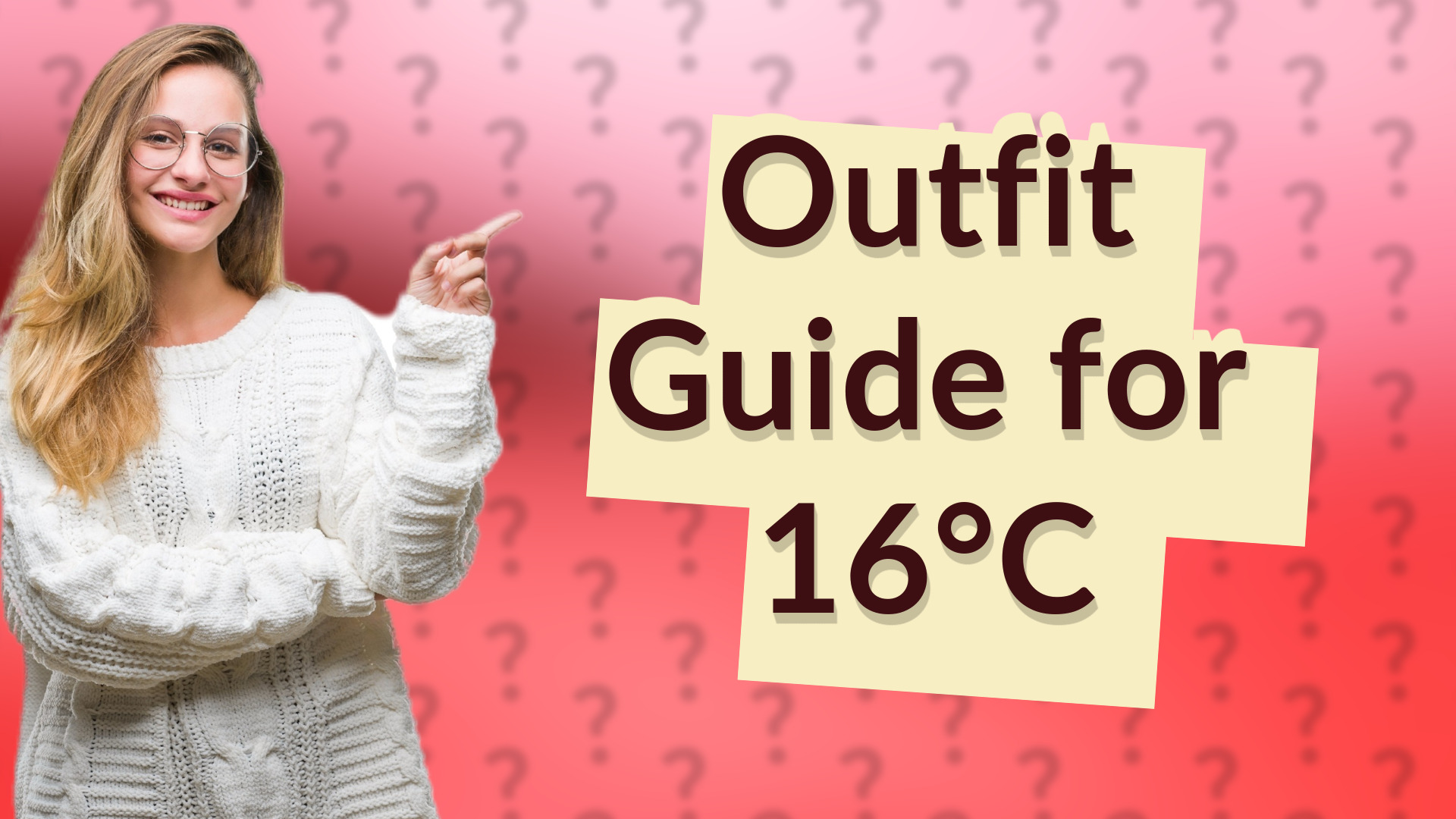 Outfit Guide for 16°C
