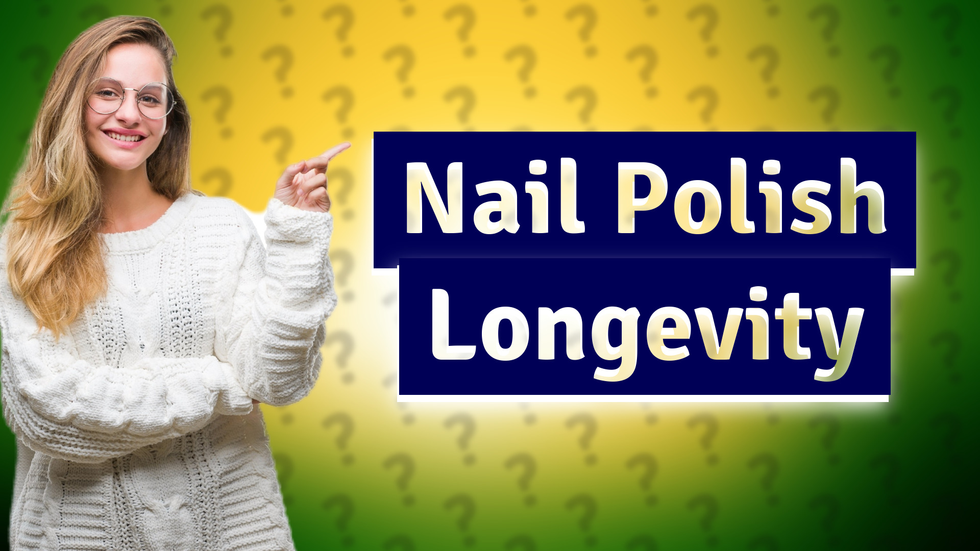 Nail Polish Longevity